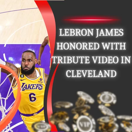 LeBron James Honored with Tribute Video in Cleveland