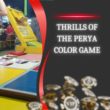Fun and Thrills of the Perya Color Game
